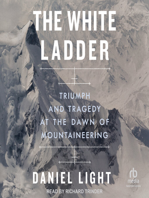 Title details for The White Ladder by Daniel Light - Available